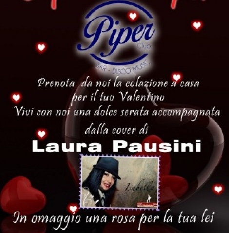San Valentino al Piper Club con "Laura Pausini Tribute"